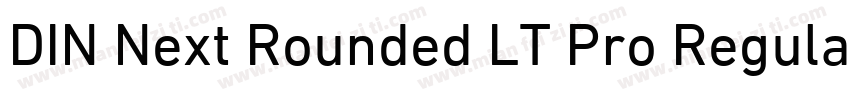 DIN Next Rounded LT Pro Regular字体转换